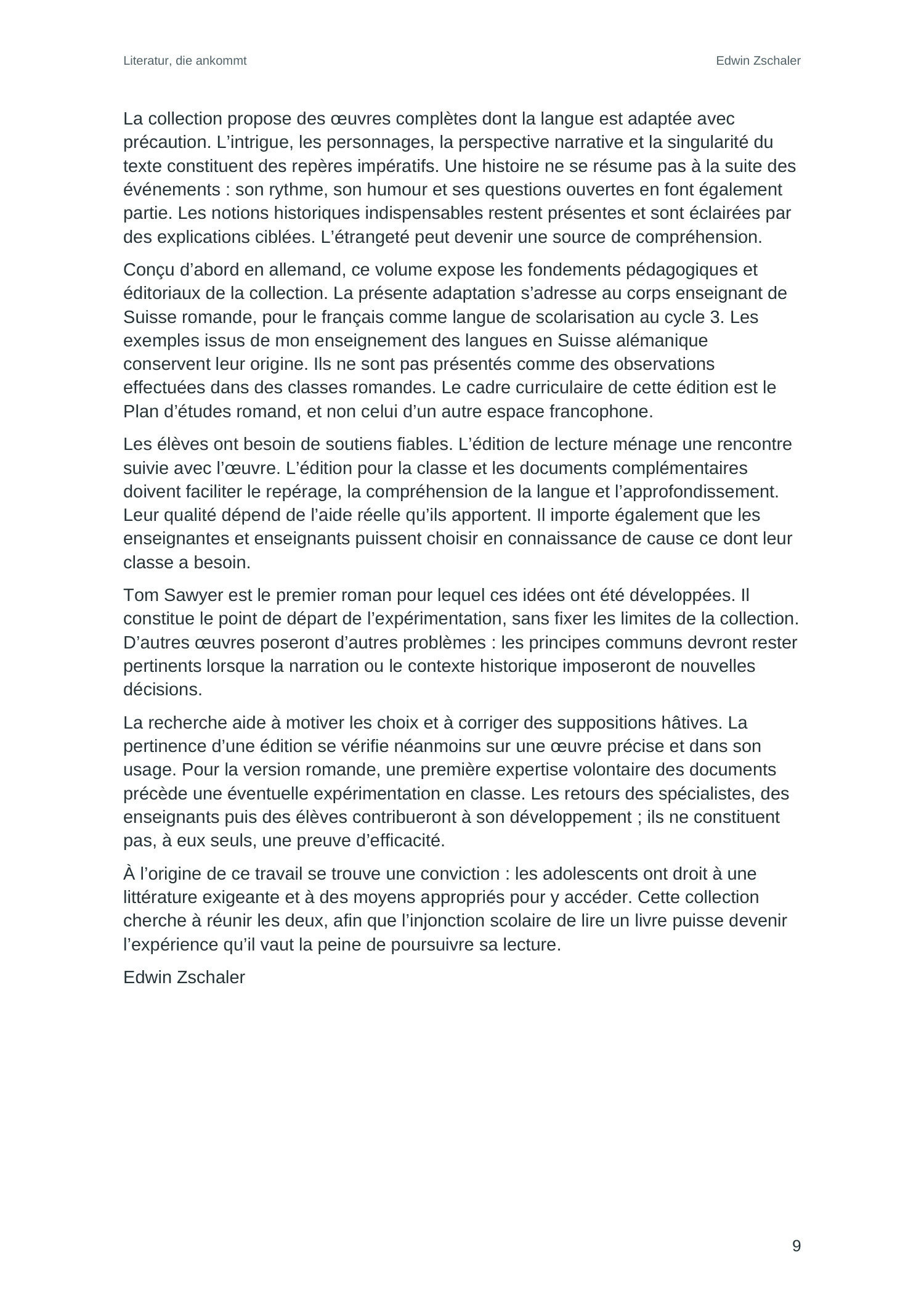 Avant-propos du volume d’accompagnement, page 9 · édition FR 1.2 : adaptation pour la Suisse romande et développement de la collection
